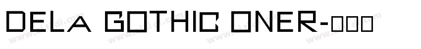 dela gothic oner字体转换